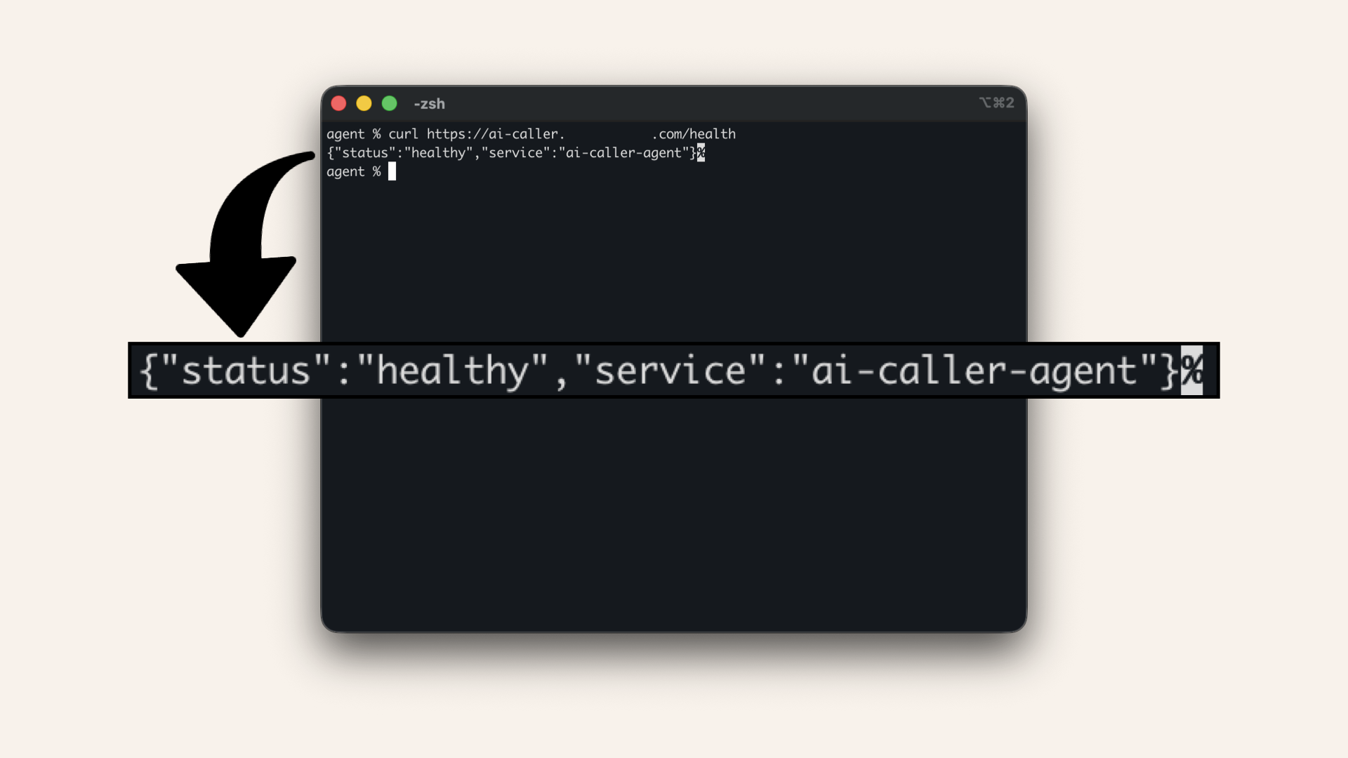 Your AI agent is deployed and healthy!