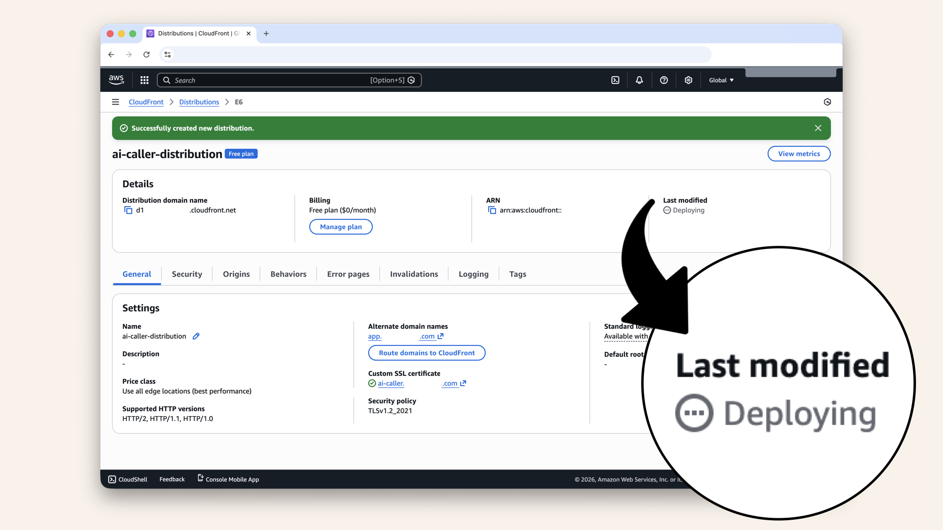Wait 5-10 minutes for CloudFront to deploy